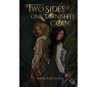 Two Sides Of One Tarnished Coin