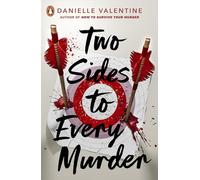 Two Sides to Every Murder: The New York Times bestselling YA thriller