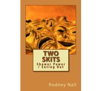 Two Skits: Perils of the Shower / Eating Out (Volume 1)