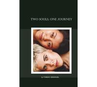 TWO SOULS, ONE JOURNEY