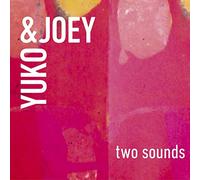 Two sounds / Yuko & Joey