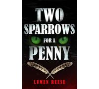 Two Sparrows For a Penny (Honoré Sloane)