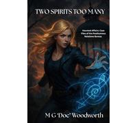 Two Spirits Too Many (Haunted Affairs: Case Files of the Posthumous Relations Bureau)