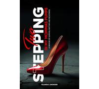 Two-Stepping In My Momma’s Pumps: A Memoir of Survival, Rhythm, And Reckoning