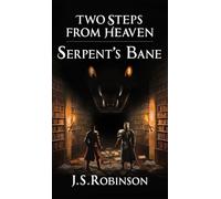 Two Steps from Heaven: Serpent's Bane
