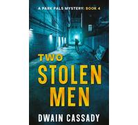 Two Stolen Men: A Park Pals Mystery: Book 4