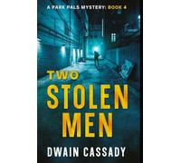 Two Stolen Men: A Park Pals Mystery: Book 4