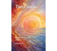 Two Suns: Between Light and Dark: 12 (Racconti)