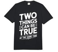 Two Things Can Be True At The Same Time Pensamientos - Comfort Colors Adult Heavyweight T-Shirt