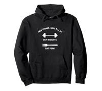 Two Things I Like To Lift Dem Pesos Dat Tenedor Entrenamiento Divertido Sudadera con Capucha