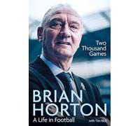 Two Thousand Games: A Life in Football