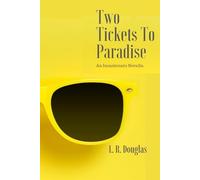 Two Tickets to Paradise: An Incantenato Novella (The Incantenato Series)