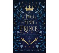 Two to find a Prince (Shadow and Blade Duology)