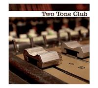 Two Tone Club - Now Is The Time [Vinilo]