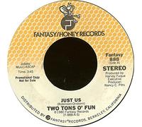 TWO TONS O' FUN - JUST US 7 INCH (7" VINYL 45) US FANTASY 1980