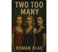 Two Too Many: A Roman Blac Noir