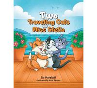 Two Traveling Cats and Miss Stella (Book 2 of the Traveling Cats)