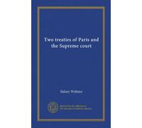 Two treaties of Paris and the Supreme court