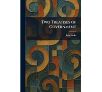 Two Treatises of Government