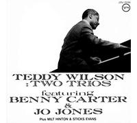 Two Trios - Teddy Willson featuring Benny Carter & Jo Jones
