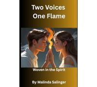 Two Voices One Flame: Woven in the Spirit