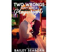 Two Wrongs Don't Make a Playwright (All or Nothing)