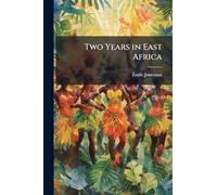 Two Years in East Africa
