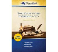 Two Years in the Forbidden City (Cram Edition)