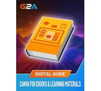 Tworzenie eBookóww Canvaw praktyce: projektowanie materiałów edukacyjnych, eBookówi plików PDF