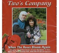 Two'S Company - When Roses Bloom Again