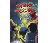Txano e Óscar 5 - O conxuro escarlata: Libros ilustrados de aventuras e misterios para nenos (7-12 anos) (As aventuras de Txano e Óscar)