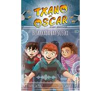 Txano eta Oscar 11 - Besarkada bat SUSIri (Txano eta Oscar anaien abenturak)
