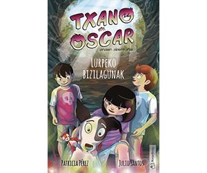 Txano eta Oscar 6 - Lurpeko bizilagunak: Txano eta Oscar anaien abenturak