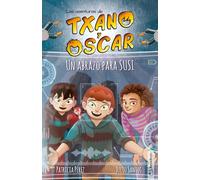 Txano y Óscar 11 - Un abrazo para SUSI