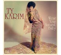 Karim Ty - Wear Your Natural Baby [Vinilo]