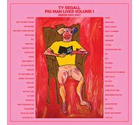 Ty Segall - Pig Man Lives, Volume 1: Demos 2007-2017 [Vinilo]