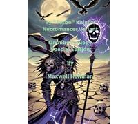 Ty "Turbo" Knight: Necromancer Variant Omnibus Trilogy Special Edition