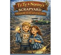 Ty Ty & Nonny’s Scrapyard Treasure Hunt Adventure: A Kids Mystery Puzzle Adventure Story