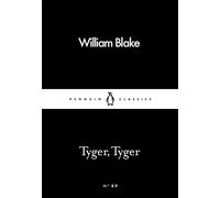 Tyger Tyger (Penguin Little Black Classics)