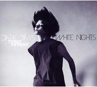 Tying tiffany - Dark days white nights