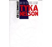 Tyka Nelson - Boy do you feel lucky (Ext. Remix, 1991)