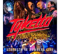 Tyketto - Tyketto - Strength In Numbers Live
