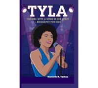 TYLA: The Girl with a Song in Her Heart - Biography for kids