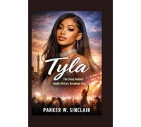 TYLA: The Story Behind South Africa’s Breakout Star