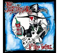 Tyla'S Dogs D'Amour - In Vino Veritas