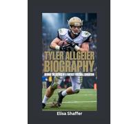 TYLER ALLGEIER BIOGRAPHY: Behind the Scenes of a Fantasy Football Sensation