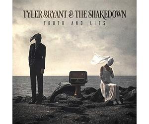 Tyler Bryant & The Shakedown - Truth And Lies