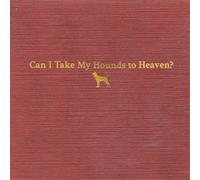 Tyler Childers Can I Take My Hounds to Heaven? (CD) Box Set (Importación USA)