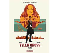 Tyler Cross - Tome 3 - Miami (Tyler Cross, 3)