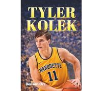 Tyler Kolek - An American Basketball Player: How elite playmaking leadership and court intelligence turned a college assists leader into a rising NBA guard